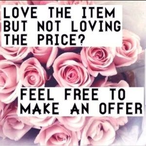 I consider EVERY offer! 😘